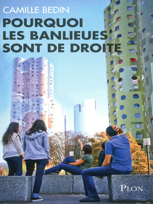 cover image of Pourquoi les banlieues sont de droite